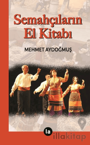 Semahçıların El Kitabı
