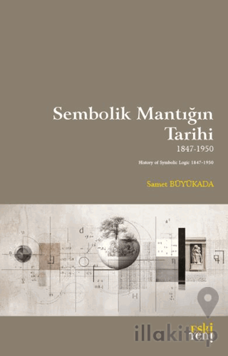Sembolik Mantığın Tarihi 1847-1950
