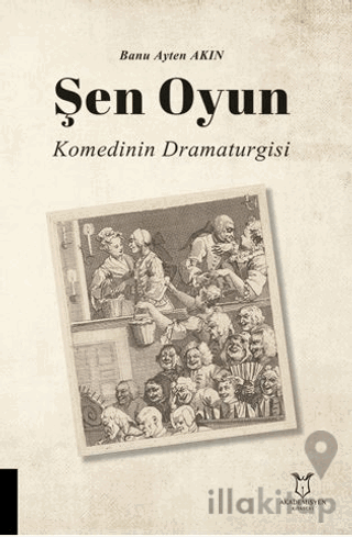 Şen Oyun - Komedinin Dramaturgisi