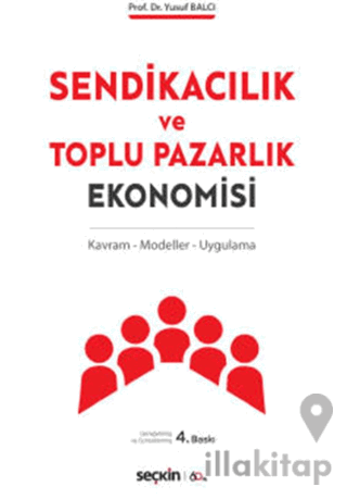 Sendikacılık ve Toplu Pazarlık Ekonomisi