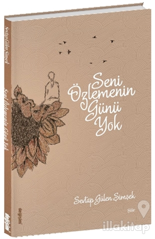 Seni Özlemenin Günü Yok