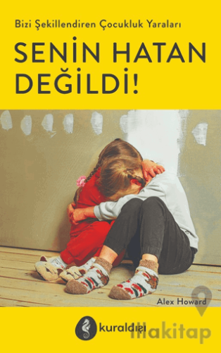 Senin Hatan Değildi!