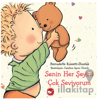 Senin Her Şeyini Çok Seviyorum