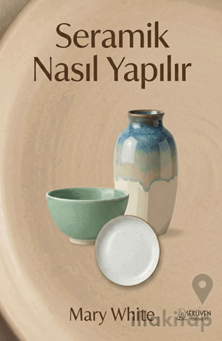 Seramik Nasıl Yapılır