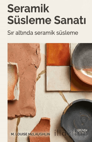 Seramik Süsleme Sanatı