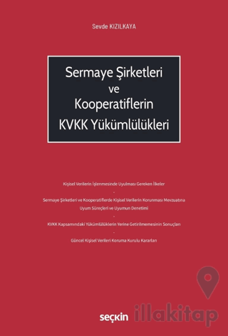 Sermaye Şirketleri ve Kooperatiflerin KVKK Yükümlülükleri