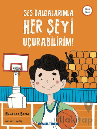 Ses Dalgalarımla Her Şeyi Uçurabilirim