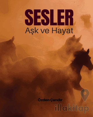 Sesler - Aşk ve Hayat