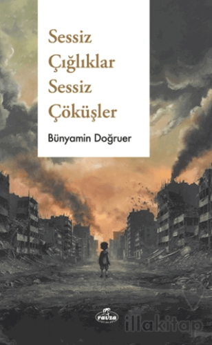 Sessiz Çığlıklar Sessiz Çöküşler