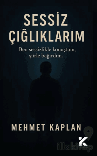 Sessiz Çığlıklarım