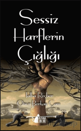 Sessiz Harflerin Çığlığı