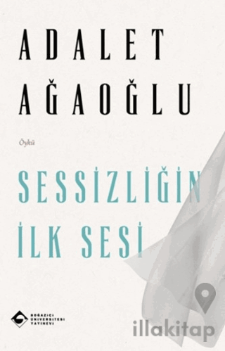 Sessizliğin İlk Sesi