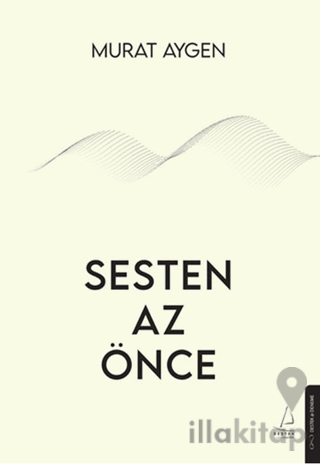 Sesten Az Önce