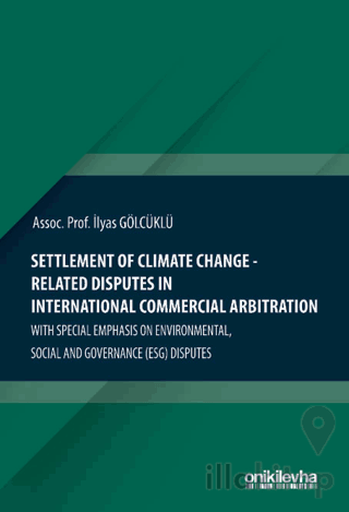 Settlement Of Climate Change-Related Disputes in International Commerc
