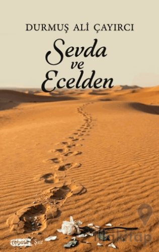 Sevda ve Ecelden