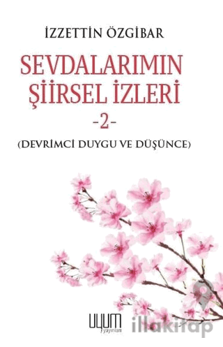 Sevdalarımın Şiirsel İzleri 2