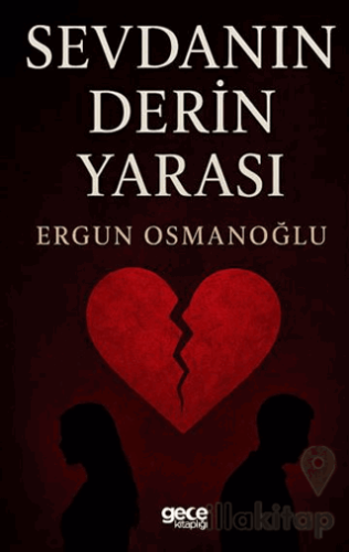 Sevdanın Derin Yarası