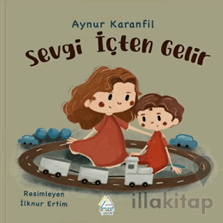 Sevgi İçten Gelir