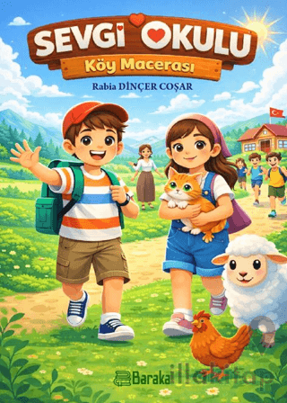 Sevgi Okulu Köy Macerası
