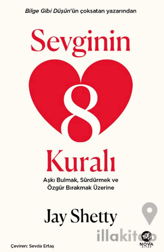 Sevginin 8 Kuralı – Aşkı Bulmak, Sürdürmek ve Özgür Bırakmak Üzerine