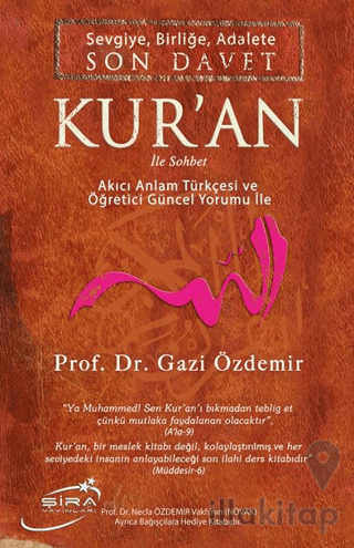 Sevgiye, Birliğe Adalete Son Davet Kur'an İle Sohbet