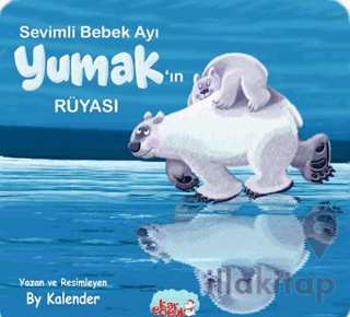 Sevimli Bebek Ayı Yumak'ın Rüyası