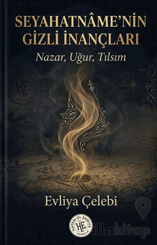 Seyahatname'nin Gizli İnançları