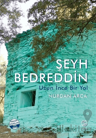 Şeyh Bedreddin Uzun İnce Bir Yol