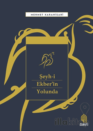 Şeyh-i Ekber'in Yolunda
