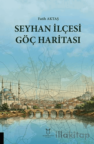 Seyhan İlçesi Göç Haritası