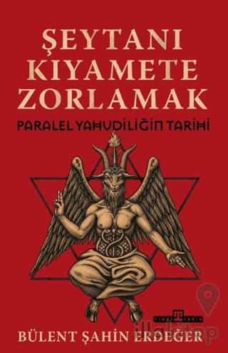 Şeytanı Kıyamete Zorlamak: Paralel Yahudiliğin Tarihi