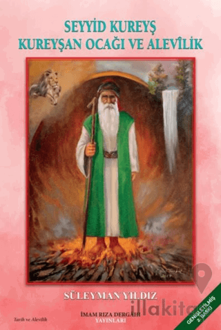 Seyyid Kureyş Kureyşan Ocağı ve Alevilik