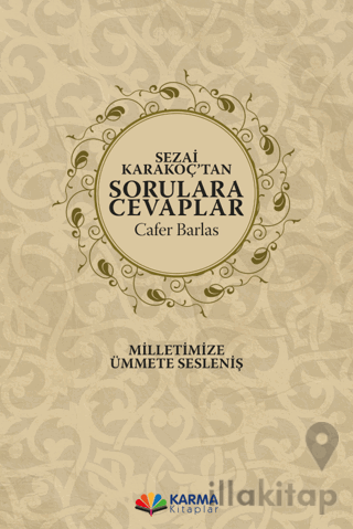 Sezai Karakoç’tan Sorulara Cevaplar