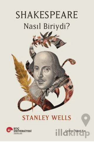 Shakespeare Nasıl Biriydi?