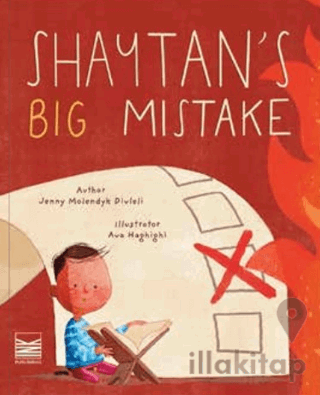 Shaytan's Big Mistake