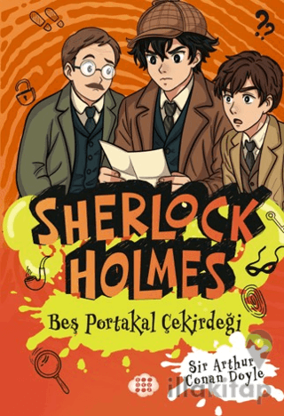 Sherlock Holmes - Beş Portakal Çiçeği