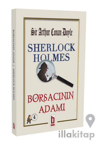 Sherlock Holmes - Borsacının Adamı