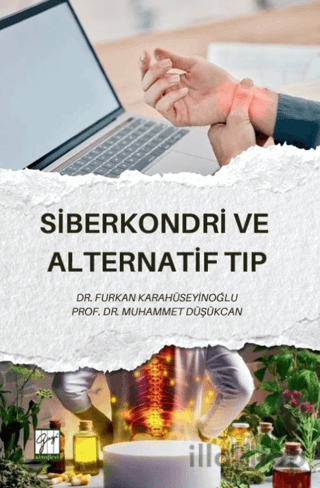 Siberkondri ve Alternatif Tıp