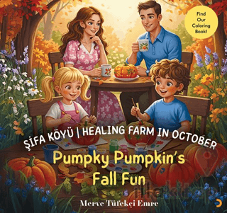 Şifa Köyü / Healing Farm in October – Pumpky Pumpkin’s Fall Fun