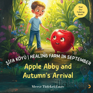 Şifa Köyü / Healing Farm in September – Apple Abby and Autumn’s Arriva