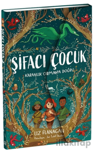 Şifacı Çocuk 1 - Karanlık Orman'a Doğru (3 Boyutlu Kapak)
