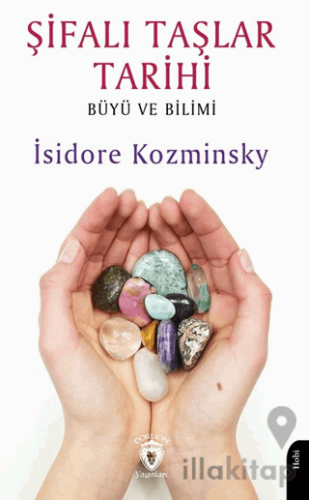 Şifalı Taşlar Tarihi