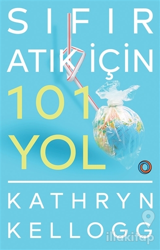 Sıfır Atık İçin 101 Yol