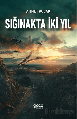 Sığınakta İki Yıl