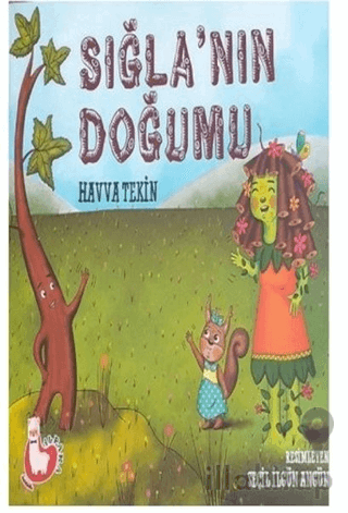 Sığla'nın Doğumu