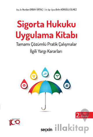 Sigorta Hukuku Uygulama Kitabı