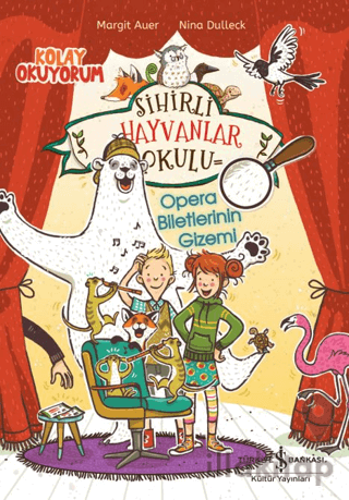 Sihirli Hayvanlar Okulu – Opera