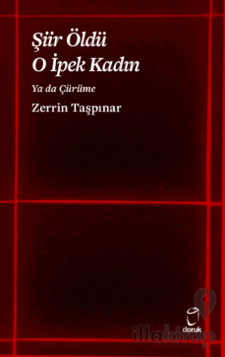 Şiir Öldü O İpek Kadın