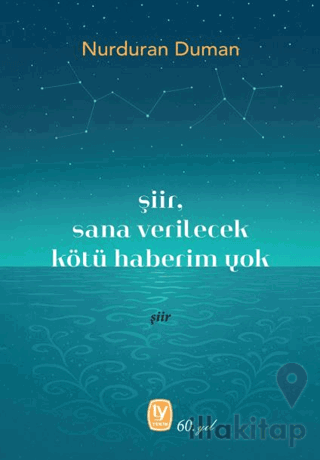 Şiir, Sana Verilecek Kötü Haberim Yok