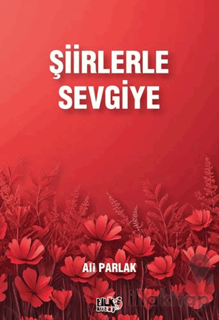 Şiirlerle Sevgiye